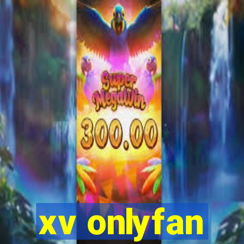 xv onlyfan